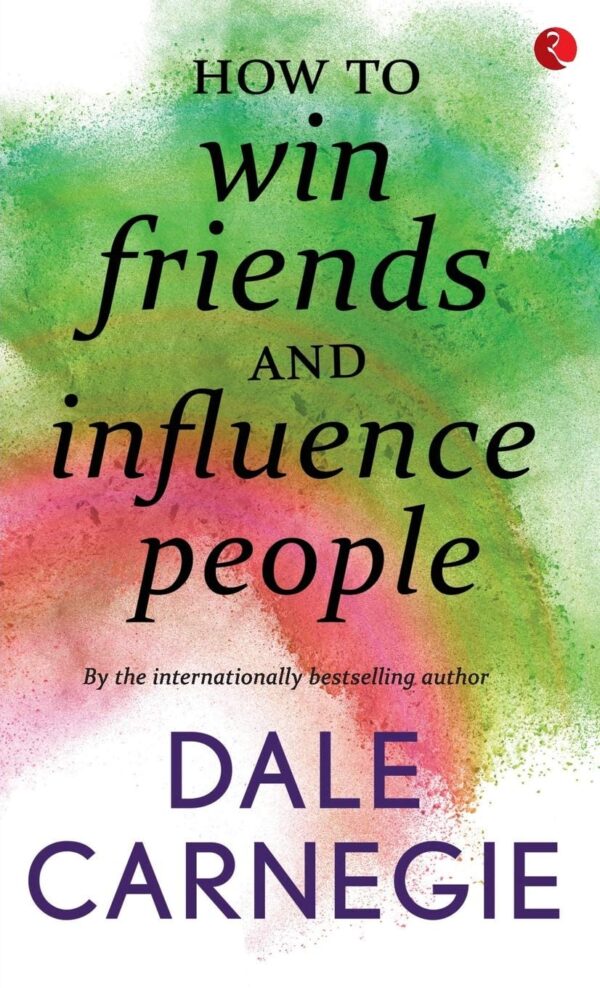HOW TO WIN FRIENDS AND INFLUENCE PEOPLE - Paperback